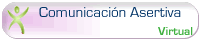 Comunicación Asertiva, asertividad