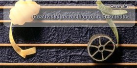 Curso de Creatividad para el Logro de Resultados